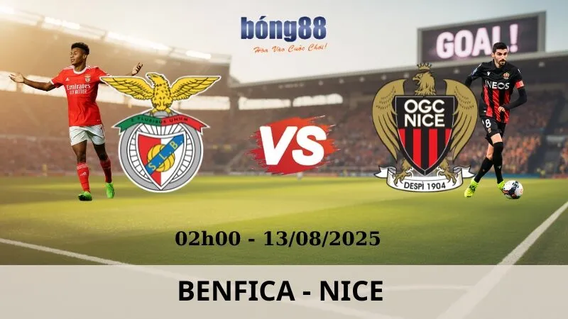 Soi Kèo Bóng Đá - Benfica vs Nice 13/08/2025