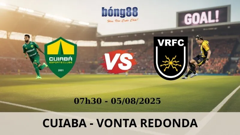Nhận Định Bóng Đá - Cuiaba vs Volta Redonda 05/08/2025